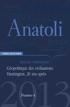 Couverture du produit · Anatoli 4 - Géopolitique des civilisations. Huntington, 20 ans après