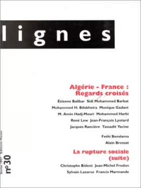Couverture du produit · REVUE LIGNES N30 ALGERIE/FRANCE, REGARDS