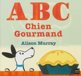 Couverture du produit · A B C Chien gourmand