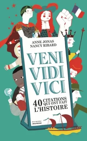 Couverture du produit · Veni, vidi, vici: 40 citations qui ont marqué l'Histoire