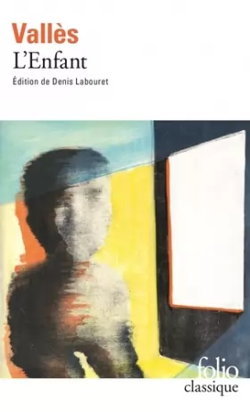 Couverture du produit · Enfant Valles (Folio Plus Classique) (French Edition) by Jules Valles(2003-12-01)