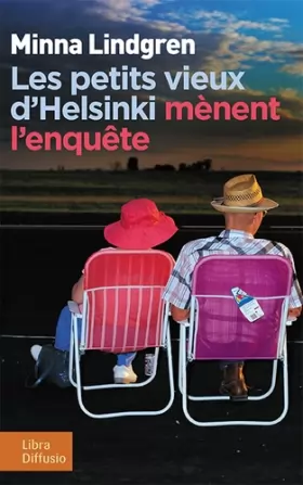 Couverture du produit · Les petits vieux d'Helsinki mènent l'enquête