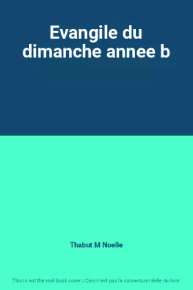 Couverture du produit · Evangile du dimanche annee b