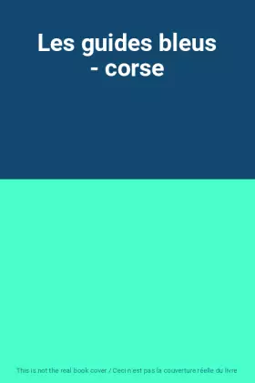 Couverture du produit · Les guides bleus - corse