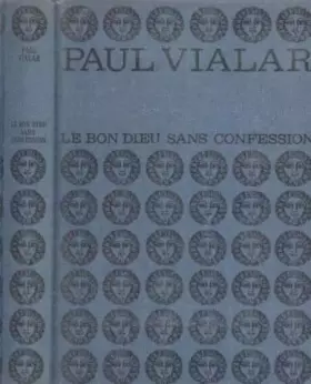 Couverture du produit · Le bon Dieu sans confession.