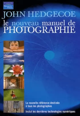 Couverture du produit · Le Nouveau manuel de la photographie