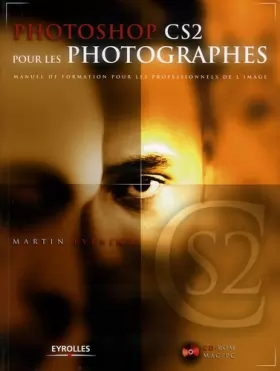 Couverture du produit · Photoshop CS2 pour les photographes : Manuel de formation pour les professionnels de l'image