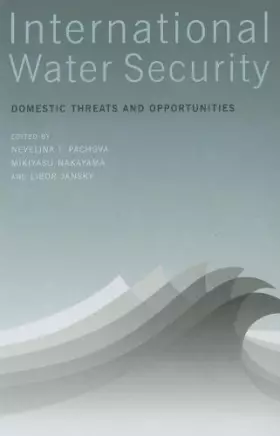 Couverture du produit · International Water Security: Domestic Threats and Opportunities