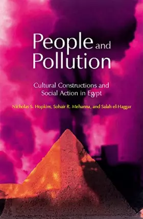 Couverture du produit · People and Pollution: Cultural Constructions and Social Action in Egypt
