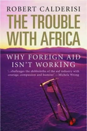 Couverture du produit · The Trouble with Africa – Why Foreign Aid Isn′t Working