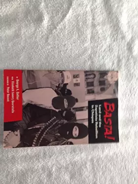 Couverture du produit · Basta! Land and the Zapatista Rebellion: Land and the Zapatista Rebellion in Chiapas