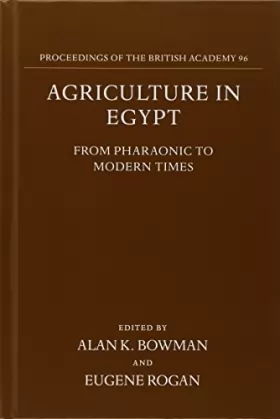 Couverture du produit · Agriculture in Egypt from Pharaonic to Modern Times
