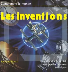 Couverture du produit · Les inventions : Un guide simple et clair des grandes avancées techniques