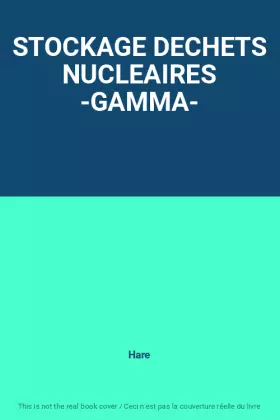 Couverture du produit · STOCKAGE DECHETS NUCLEAIRES -GAMMA-