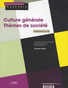 Couverture du produit · Culture générale - Thèmes de socièté : Catégories A et B