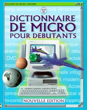 Couverture du produit · Dictionnaire de micro pour débutants. Edition 2000