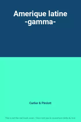 Couverture du produit · Amerique latine -gamma-