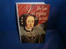 Couverture du produit · Enfants de la Soie (les)