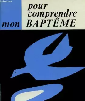 Couverture du produit · Pour comprendre mon baptême