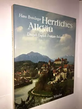 Couverture du produit · Herrliches Allgäu : Beautiful Allgäu : Merveilleux Allgäu : Meraviglioso Allgäu