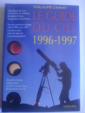 Couverture du produit · Le guide du ciel 1996 - 1997