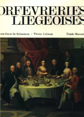 Couverture du produit · Orfèvreries liégeoises.