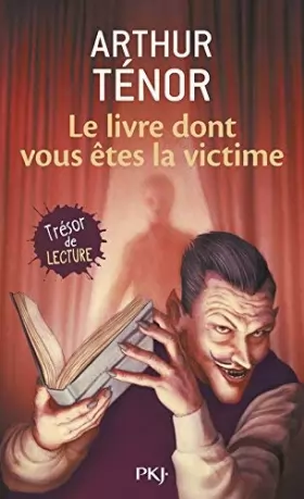Couverture du produit · Le livre dont vous êtes la victime (French Edition) by Arthur Tenor(2004-08-26)