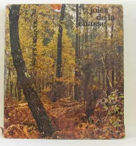 Couverture du produit · Joies de la chasse