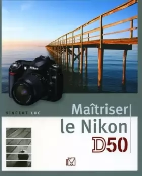 Couverture du produit · Maîtriser le Nikon D50