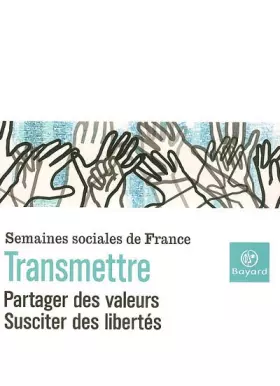 Couverture du produit · Transmettre-partager des valeurs suscit
