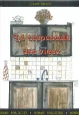 Couverture du produit · Le Crépuscule des vieux