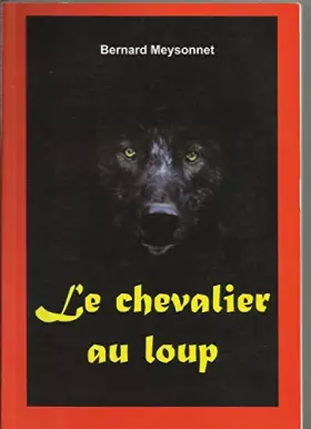 Couverture du produit · Le chevalier au loup