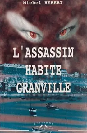 Couverture du produit · L'assassin habite Granville
