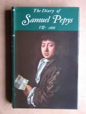 Couverture du produit · The Diary of Samuel Pepys, Vol. 7: 1666