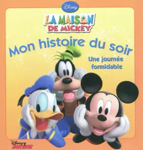 Couverture du produit · La Maison de Mickey, Une journée formidable, MON HISTOIRE DU SOIR