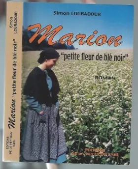 Couverture du produit · Marion, petite fleur de blé noir