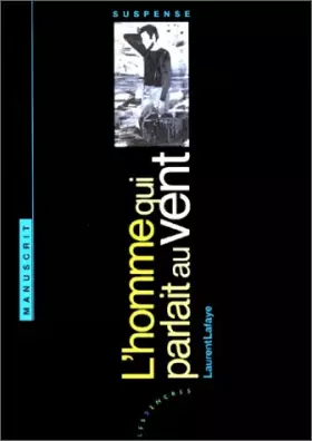 Couverture du produit · L'homme qui parlait au vent