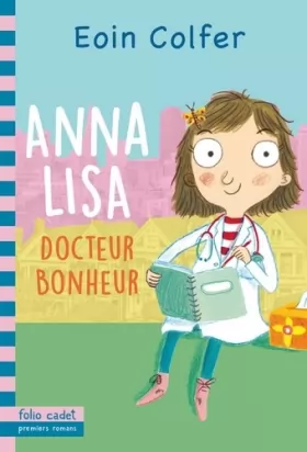 Couverture du produit · Anna Lisa, docteur Bonheur