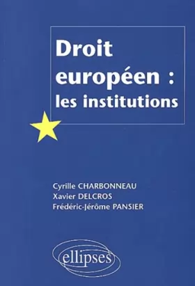 Couverture du produit · Droit européen : Les institutions