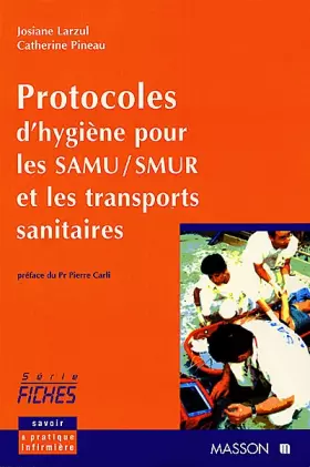 Couverture du produit · Protocoles d'hygiène pour les SAMU-SMUR et les transports sanitaires