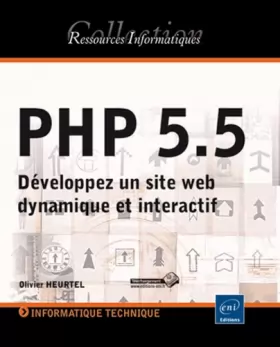Couverture du produit · PHP 5.5 - Développez un site web dynamique et interactif