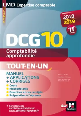 Couverture du produit · DCG 10 - Comptabilité approfondie - 2018-2019 - Tout en un - 11e édition