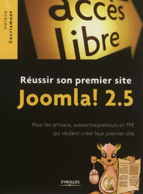 Couverture du produit · Réussir son premier site Joomla ! 2.5 : Pour les artisans, autoentrepreneurs et TPE qui veulent créer leur premier site