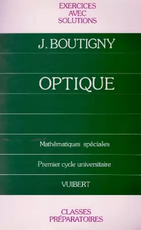 Couverture du produit · Exercices d'optique: Classe de mathématiques spéciales