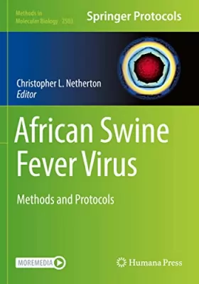 Couverture du produit · African Swine Fever Virus: Methods and Protocols