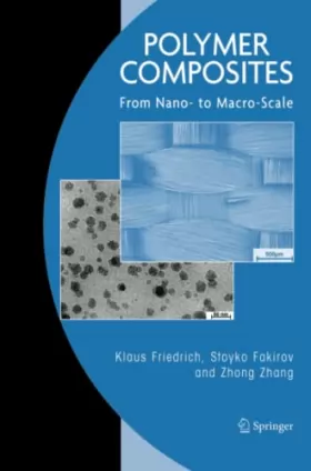 Couverture du produit · Polymer Composites: From Nano- to Macro-Scale