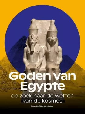 Couverture du produit · Goden van Egypte: op zoek naar de wetten van de kosmos