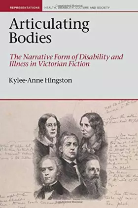 Couverture du produit · Articulating Bodies: The Narrative Form of Disability and Illness in Victorian Fiction