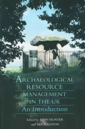 Couverture du produit · Archaeological Resource Management in the Uk: An Introduction