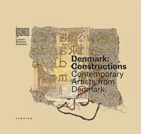 Couverture du produit · Denmark. Constructions. Contemporary artists from Denmark. Ediz. illustrata